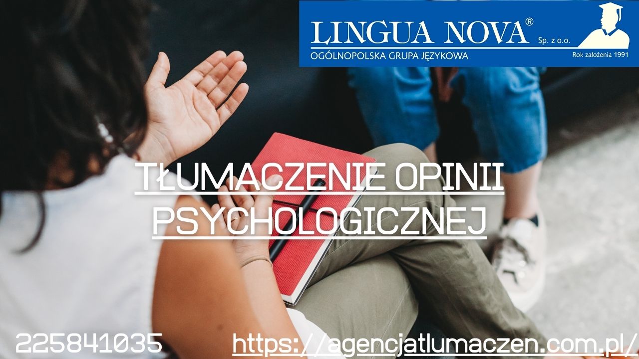 Tłumaczenie opinii psychologicznej – kiedy potrzebne?