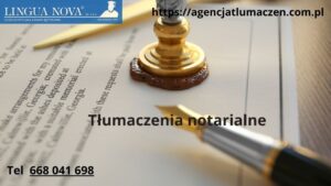 Tłumaczenia notarialne